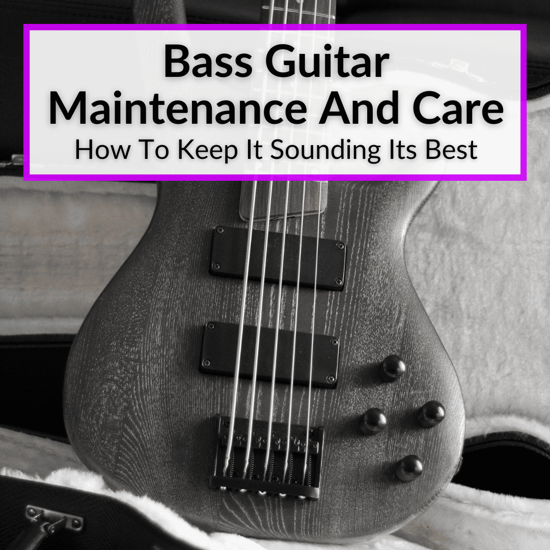 Bass Guitar Maintenance