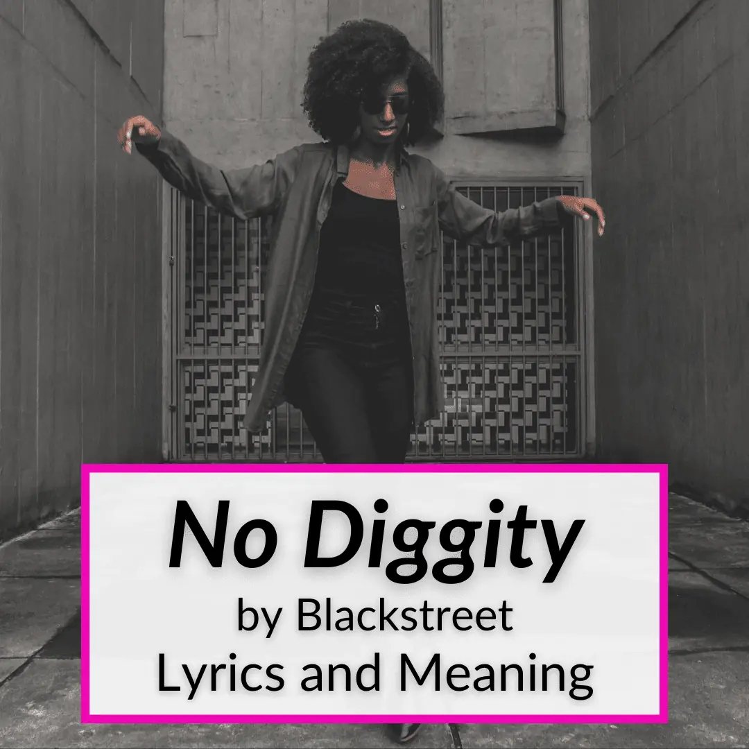 No Diggity Lyrics Meaning