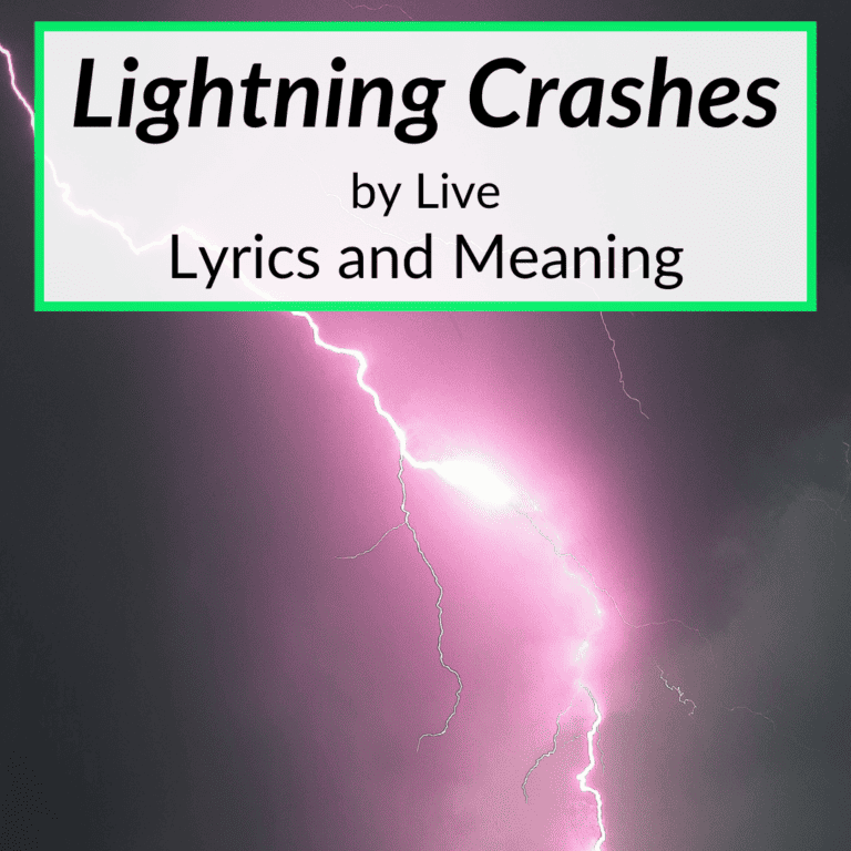 "Lightning Crashes" Lyrics & Meaning (Live)