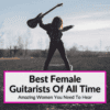 Best Female Guitarists