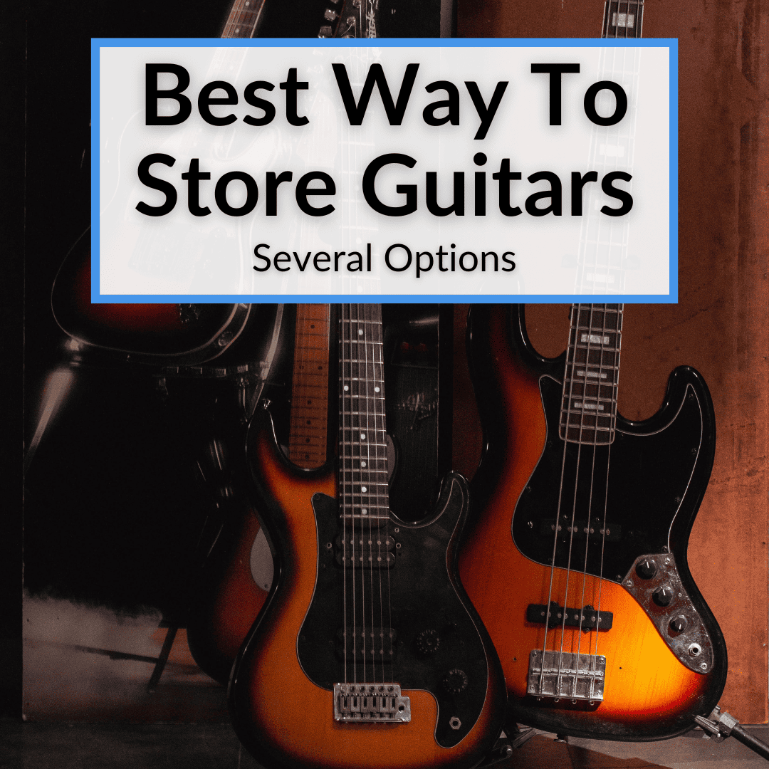 Best Way To Store Guitars