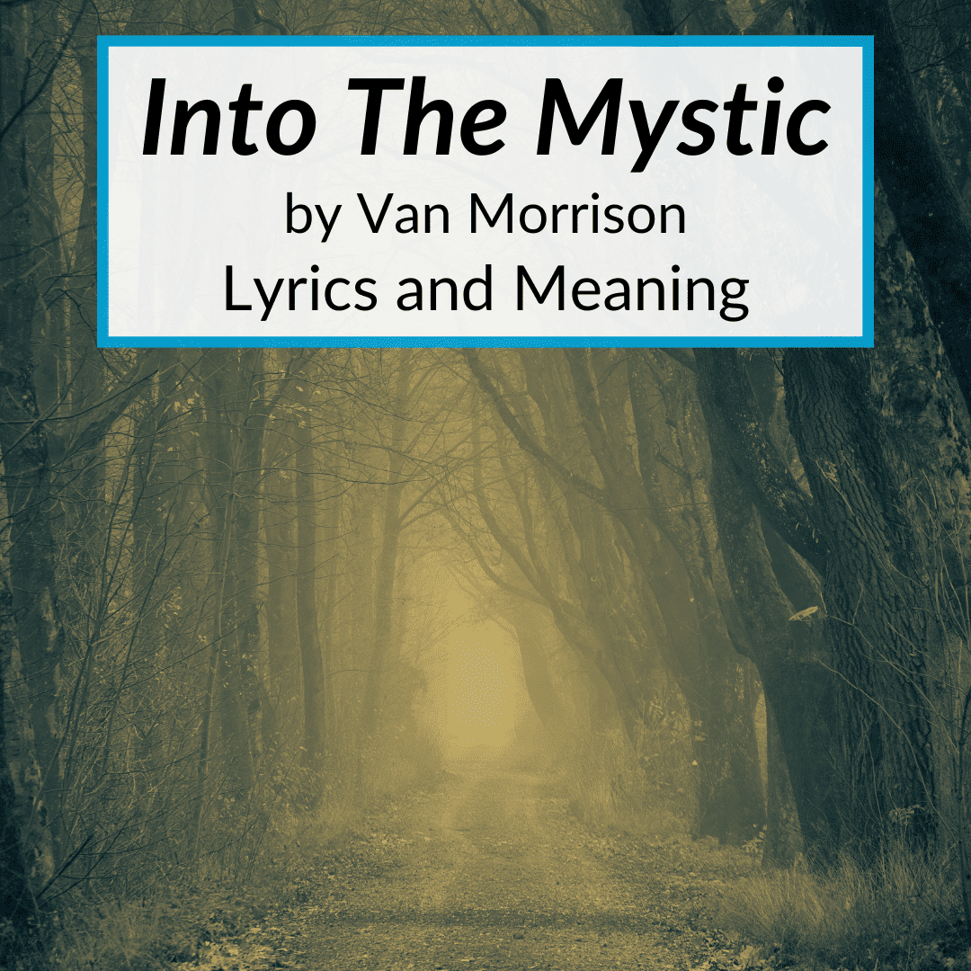 Into The Mystic lyrics meaning