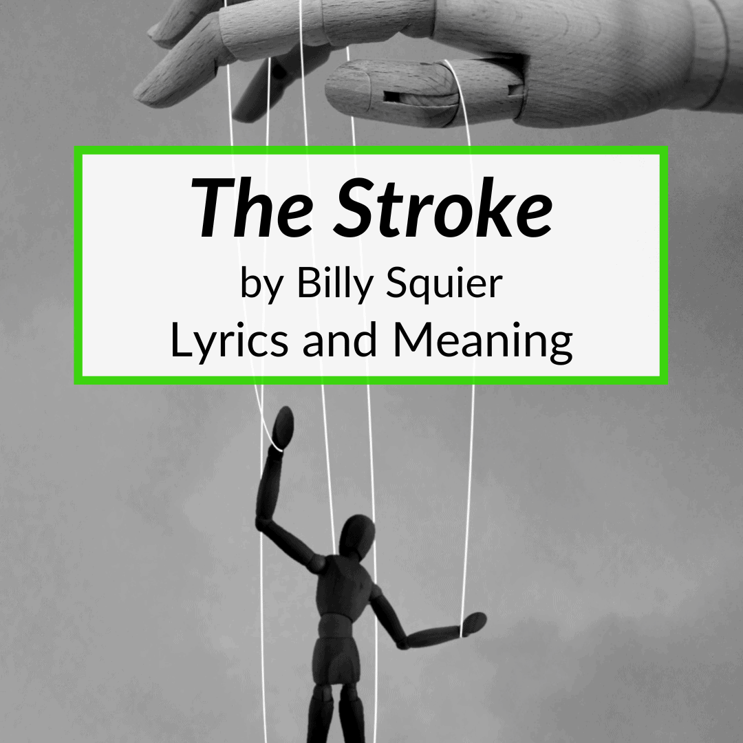 The Stroke lyrics meaning