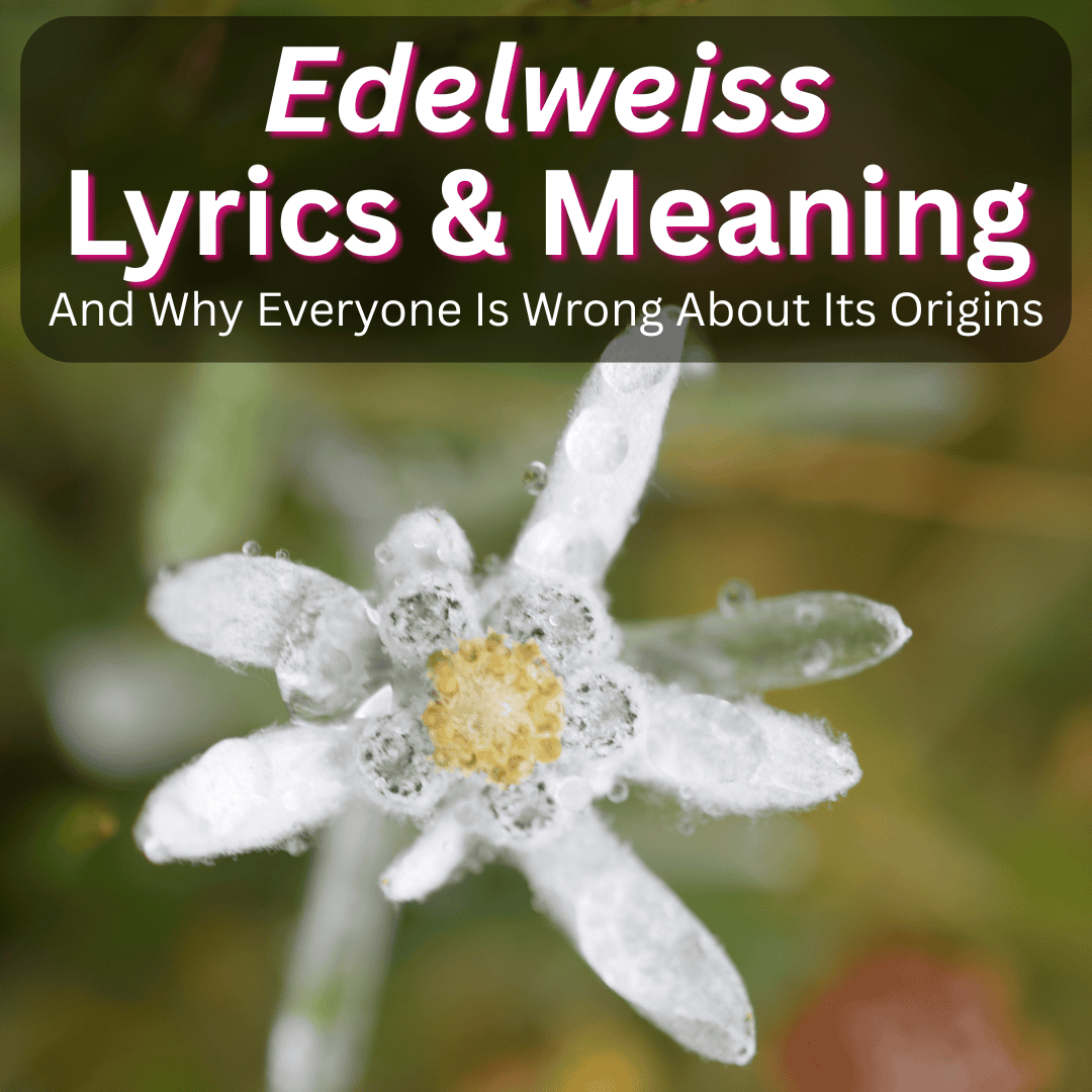 Edelweiss Lyrics Meaning